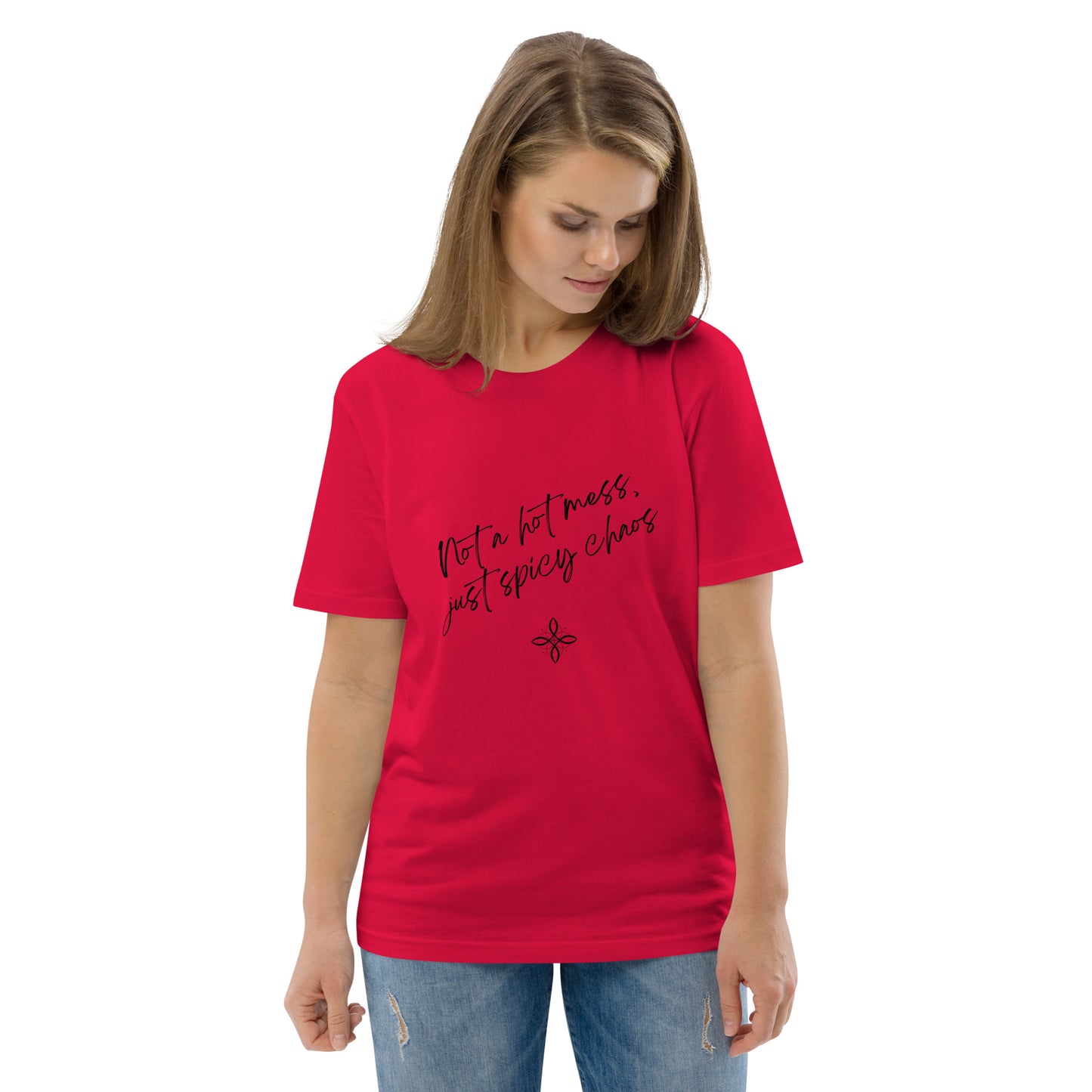 Unisex-Bio-Baumwoll-T-Shirt - hot mess